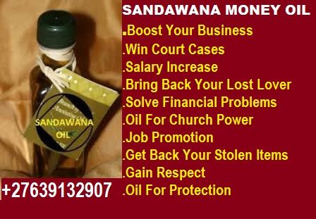 +27639132907 BOTSWANA POWERFULL SANDAWANA OIL FOR MONEY,BOOST BUSINESS,POLAND,Services,Free Classifieds,Post Free Ads,77traders.com