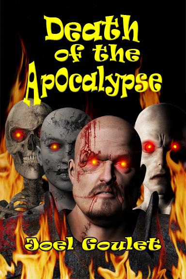 Death of the Apocalypse novel by Joel Goulet,Mumbai,Books,Books & Magazines,77traders